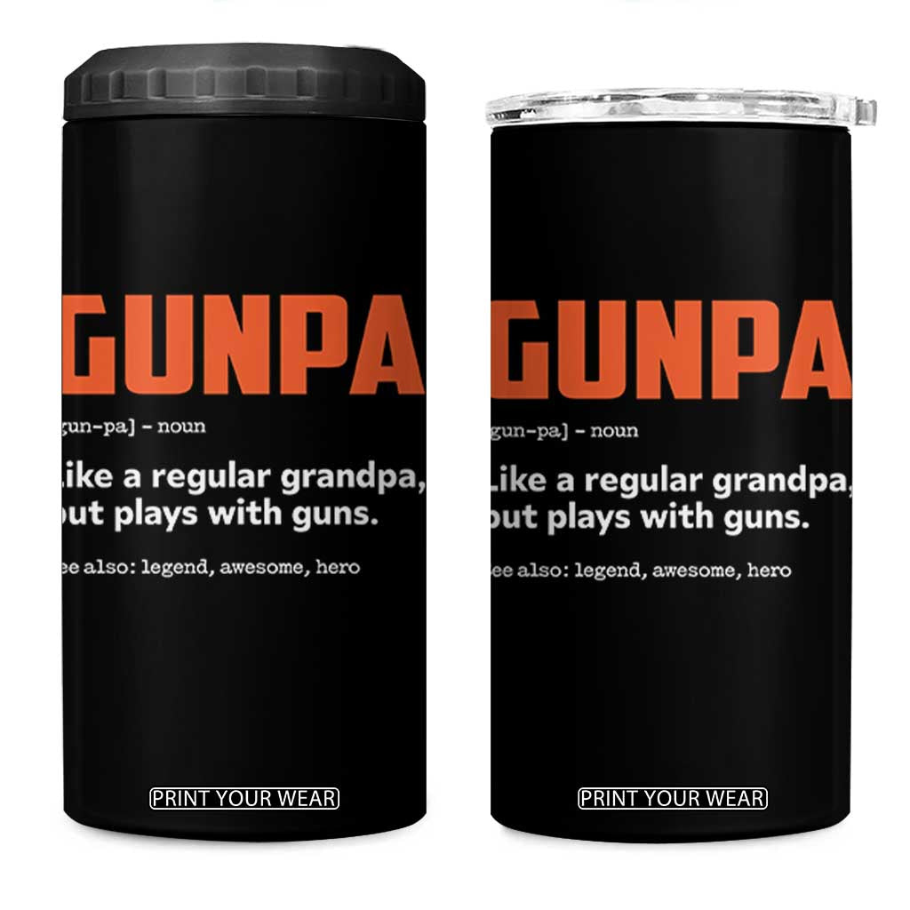 Funny Gunpa 4 in 1 Can Cooler Tumbler Gun Lover Grandpa Pro Gun Enthusiast TS10 One Size: 16 oz Black Print Your Wear