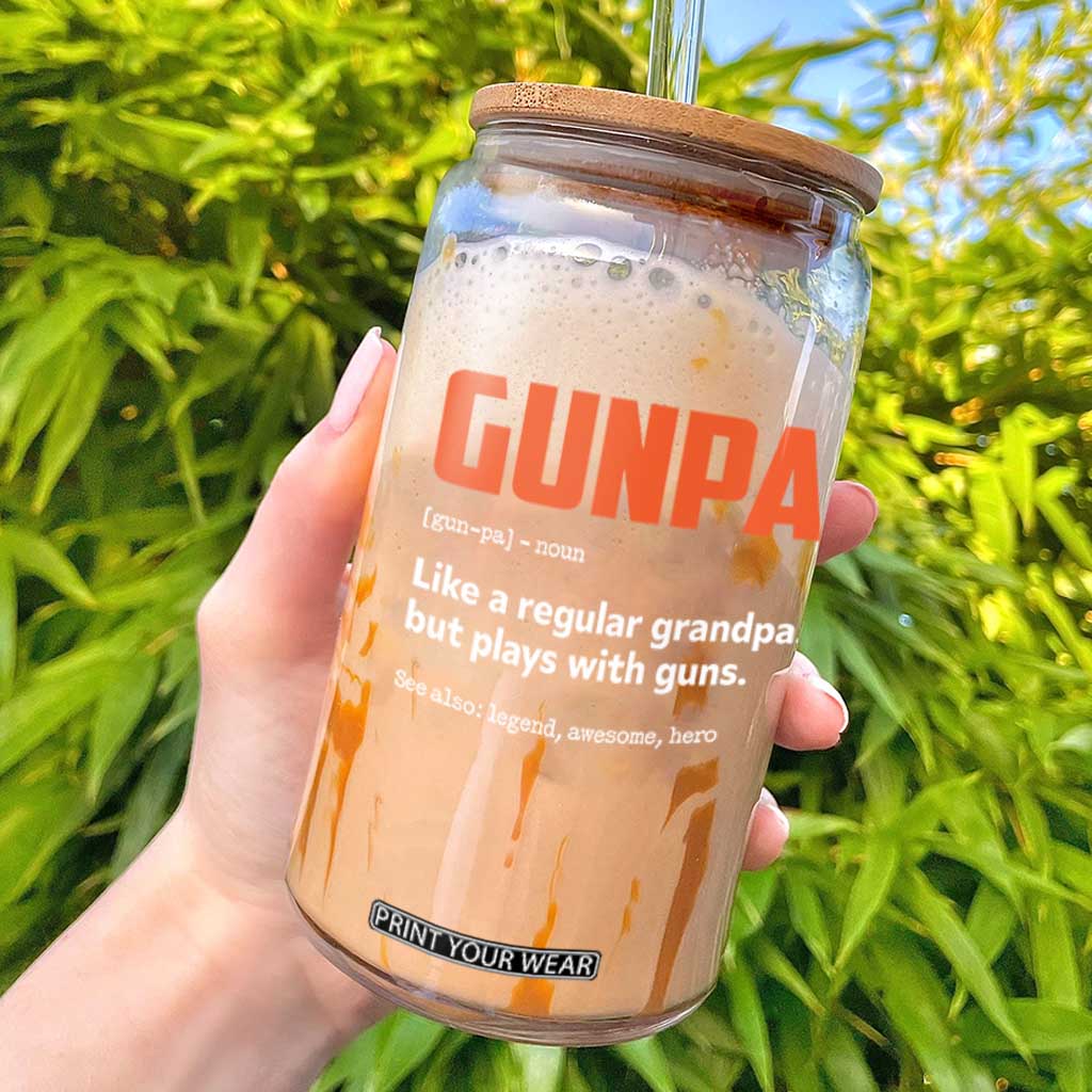 Funny Gunpa Glass Can Gun Lover Grandpa Pro Gun Enthusiast TS10 Black Print Your Wear