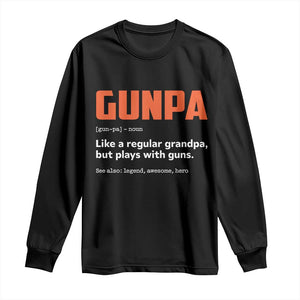 Funny Gunpa Long Sleeve Shirt Gun Lover Grandpa Pro Gun Enthusiast TS10 Black Print Your Wear
