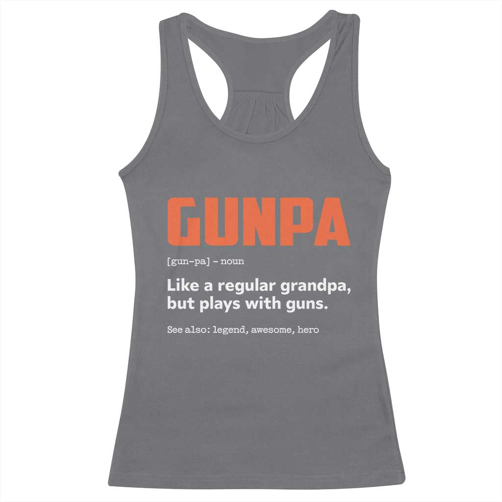 Funny Gunpa Racerback Tank Top Gun Lover Grandpa Pro Gun Enthusiast TS10 Charcoal Print Your Wear