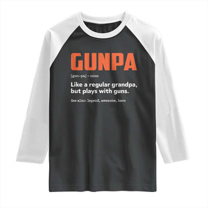 Funny Gunpa Raglan Shirt Gun Lover Grandpa Pro Gun Enthusiast TS10 Black White Print Your Wear