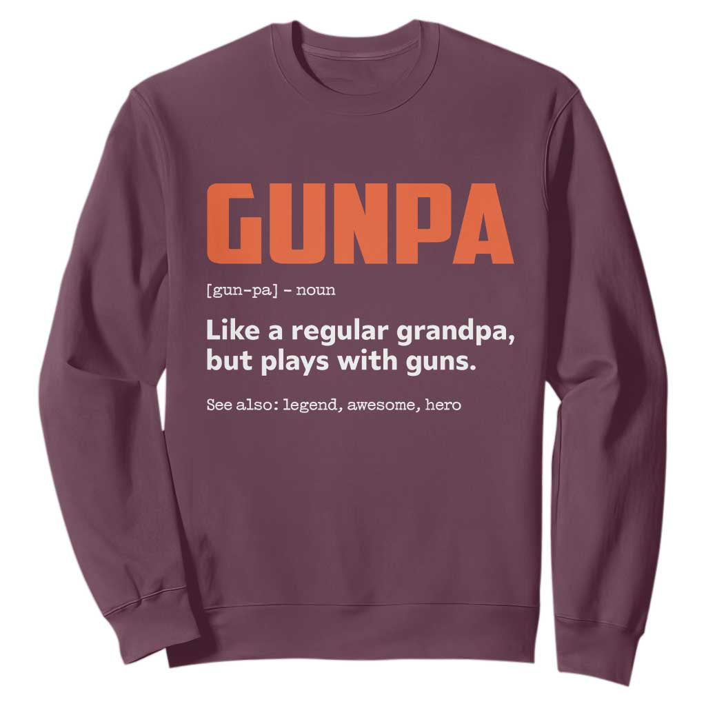 Funny Gunpa Sweatshirt Gun Lover Grandpa Pro Gun Enthusiast TS10 Maroon Print Your Wear