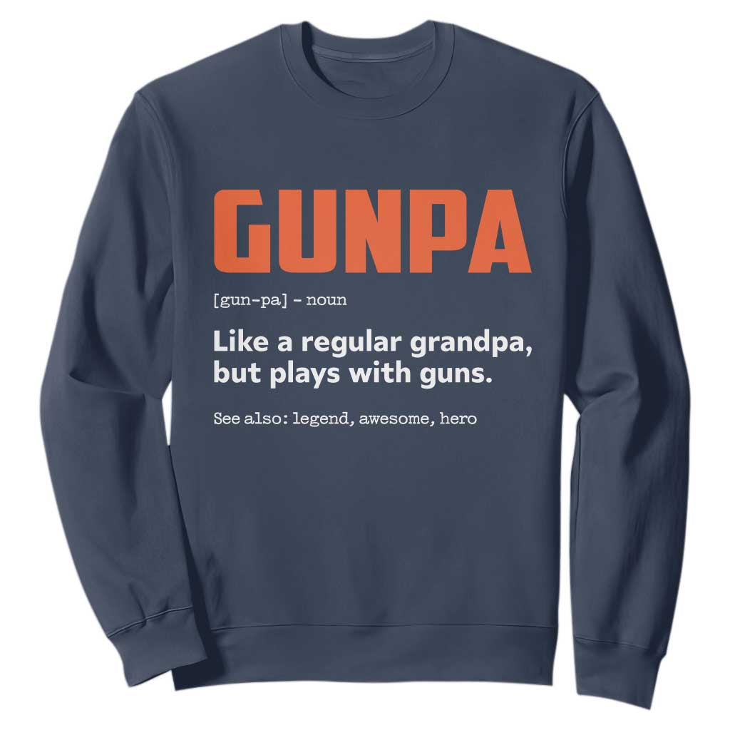 Funny Gunpa Sweatshirt Gun Lover Grandpa Pro Gun Enthusiast TS10 Navy Print Your Wear
