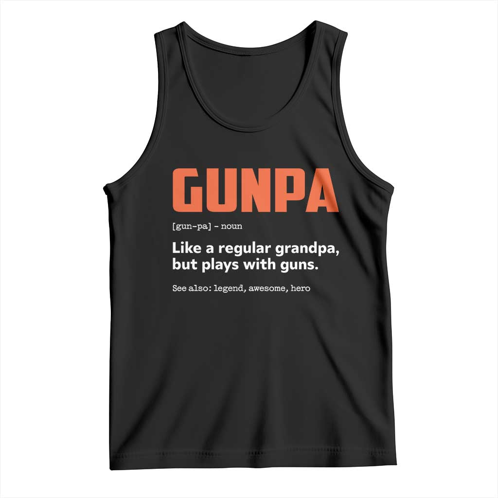 Funny Gunpa Tank Top Gun Lover Grandpa Pro Gun Enthusiast TS10 Black Print Your Wear