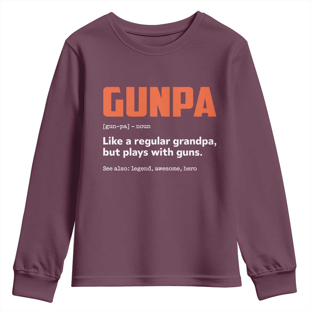 Funny Gunpa Youth Sweatshirt Gun Lover Grandpa Pro Gun Enthusiast TS10 Maroon Print Your Wear