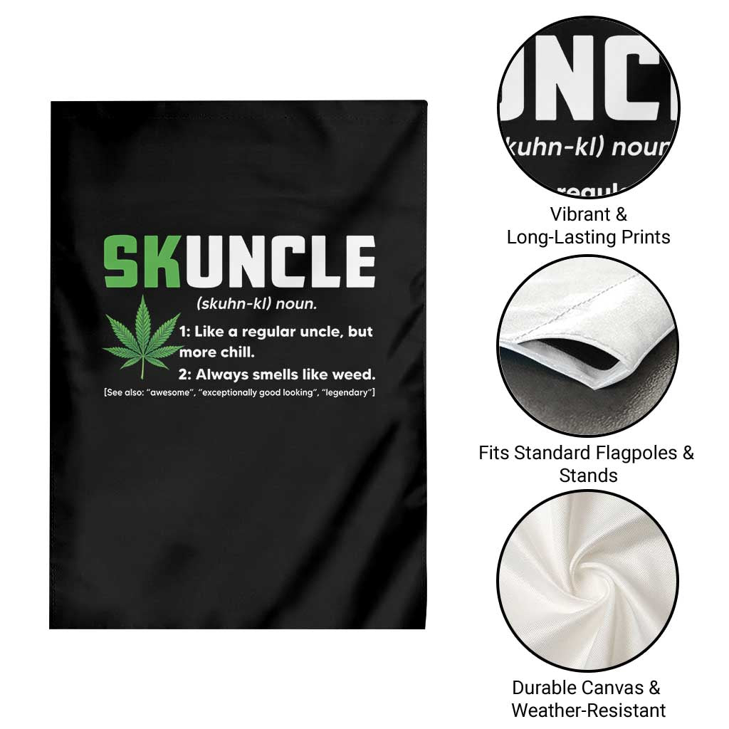 Funny Uncle Weed Smoker Garden Flag Skuncle Definition Funny Weed Pot Cannabis Marijuana TS10 Print Your Wear