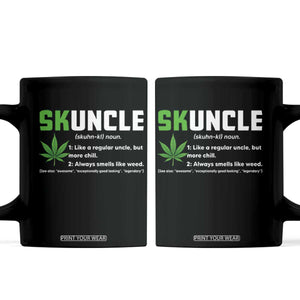 Funny Uncle Weed Smoker Coffee Mug Skuncle Definition Funny Weed Pot Cannabis Marijuana TS10 Black Print Your Wear