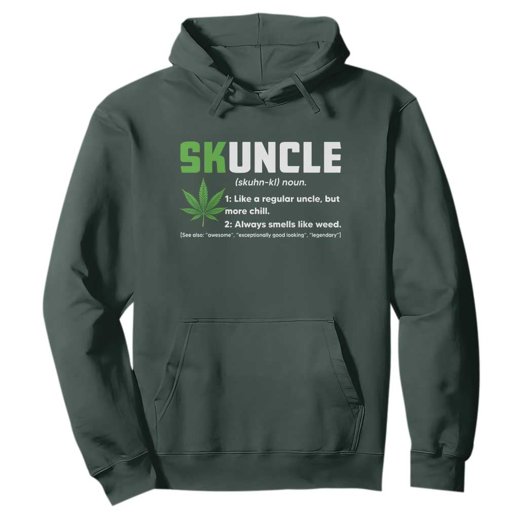 Funny Uncle Weed Smoker Hoodie Skuncle Definition Funny Weed Pot Cannabis Marijuana TS10 Dark Forest Green Print Your Wear