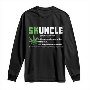 Funny Uncle Weed Smoker Long Sleeve Shirt Skuncle Definition Funny Weed Pot Cannabis Marijuana TS10 Black Print Your Wear
