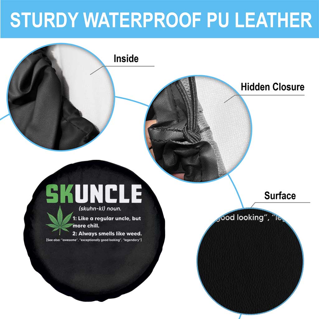 Funny Uncle Weed Smoker Spare Tire Cover Skuncle Definition Funny Weed Pot Cannabis Marijuana TS10 Print Your Wear