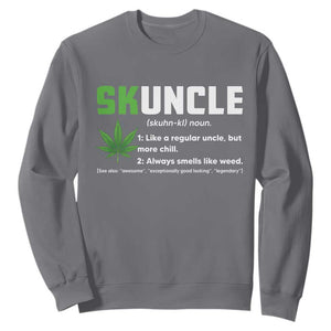 Funny Uncle Weed Smoker Sweatshirt Skuncle Definition Funny Weed Pot Cannabis Marijuana TS10 Charcoal Print Your Wear