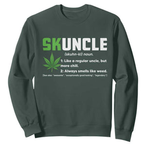 Funny Uncle Weed Smoker Sweatshirt Skuncle Definition Funny Weed Pot Cannabis Marijuana TS10 Dark Forest Green Print Your Wear