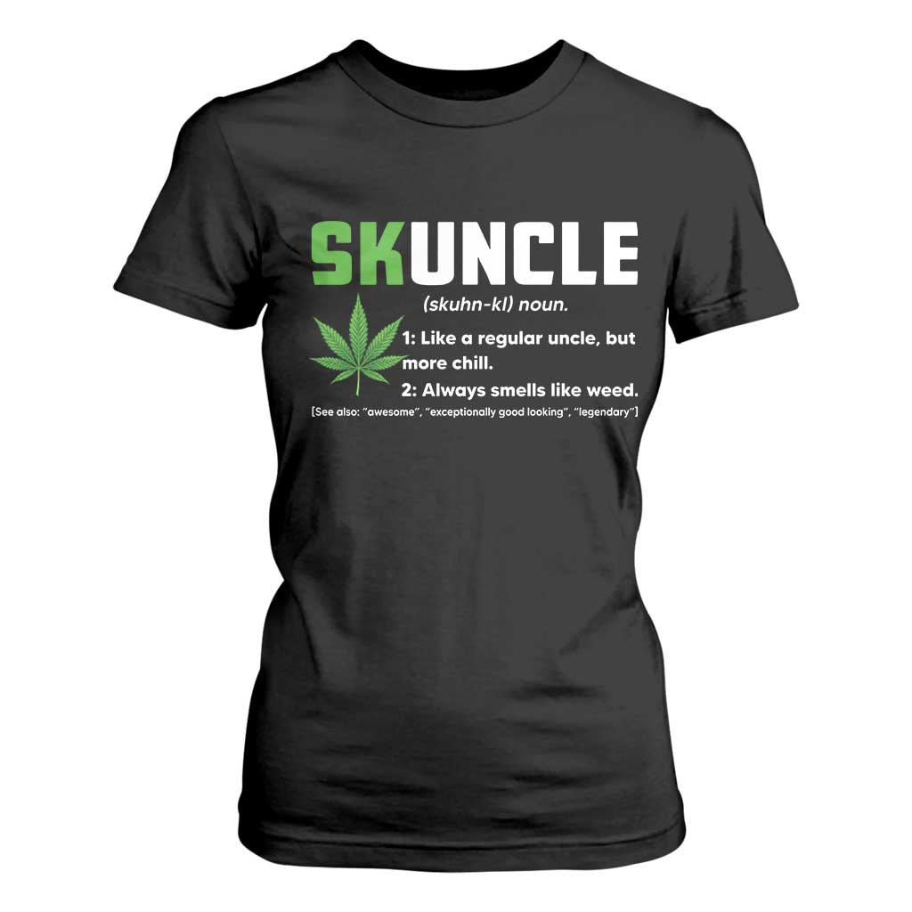 Funny Uncle Weed Smoker T Shirt For Women Skuncle Definition Funny Weed Pot Cannabis Marijuana TS10 Black Print Your Wear