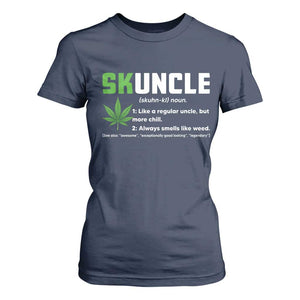 Funny Uncle Weed Smoker T Shirt For Women Skuncle Definition Funny Weed Pot Cannabis Marijuana TS10 Navy Print Your Wear