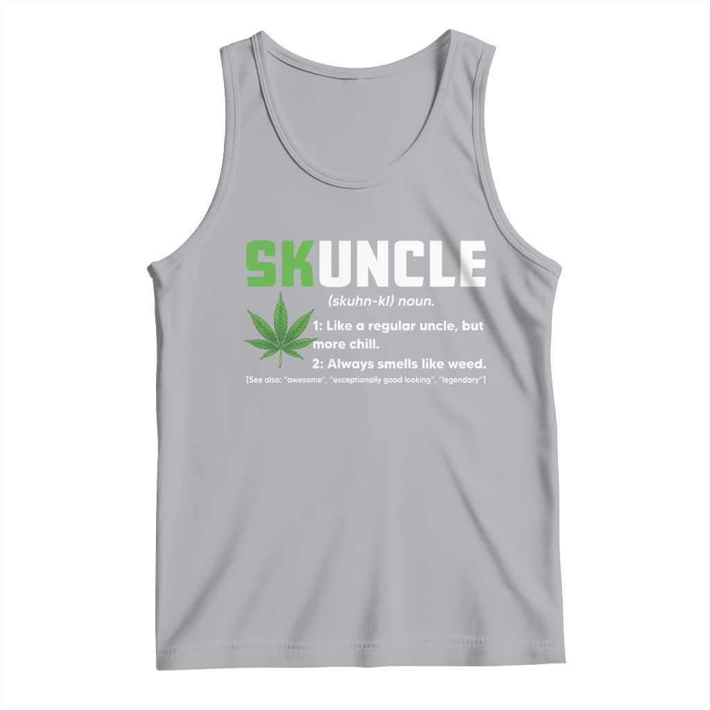 Funny Uncle Weed Smoker Tank Top Skuncle Definition Funny Weed Pot Cannabis Marijuana TS10 Athletic Heather Print Your Wear