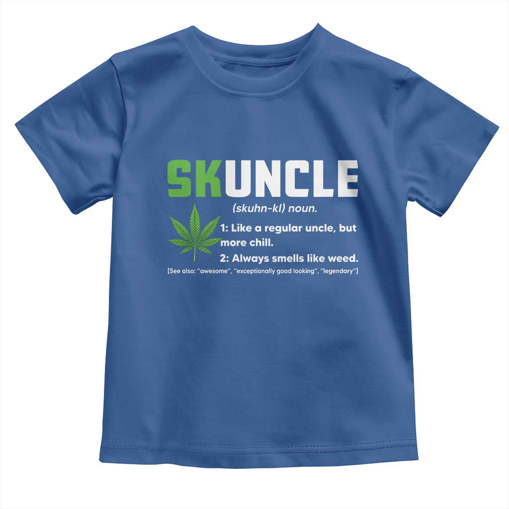 Funny Uncle Weed Smoker Toddler T Shirt Skuncle Definition Funny Weed Pot Cannabis Marijuana TS10 Royal Blue Print Your Wear