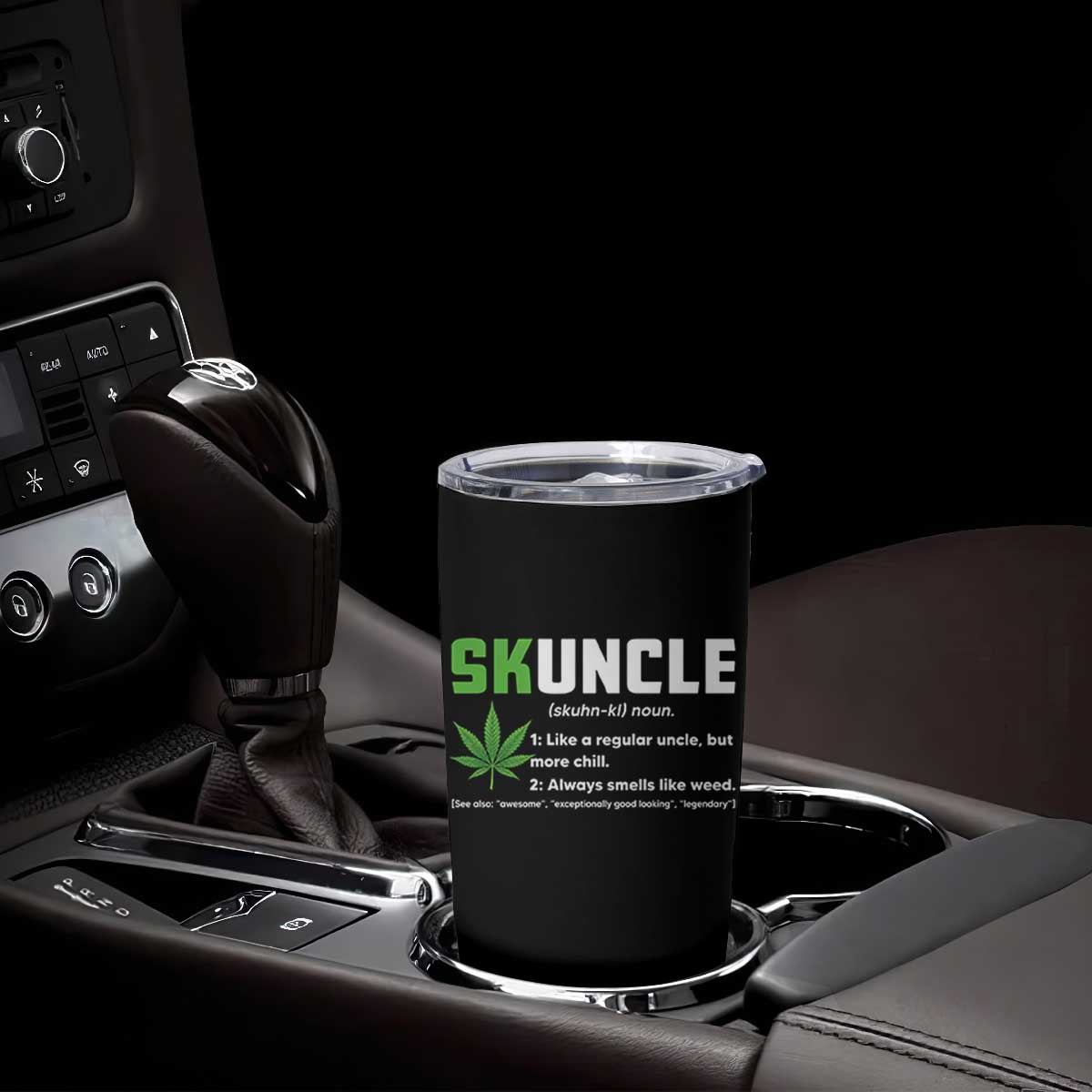Funny Uncle Weed Smoker Tumbler Cup Skuncle Definition Funny Weed Pot Cannabis Marijuana TS10 Print Your Wear