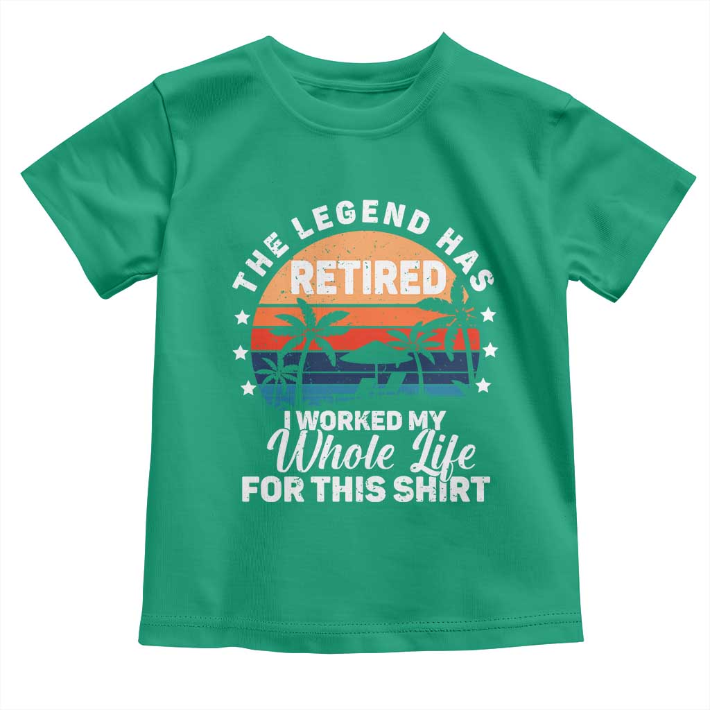 Funny Retirement Toddler T Shirt Retro Vintage I Worked My Whole Life for This Shirt TS10 Irish Green Print Your Wear
