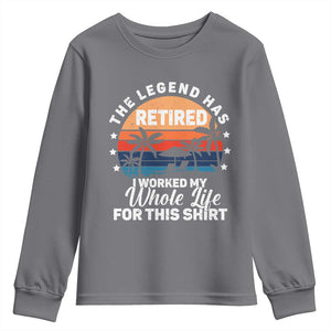 Funny Retirement Youth Sweatshirt Retro Vintage I Worked My Whole Life for This Shirt TS10 Charcoal Print Your Wear