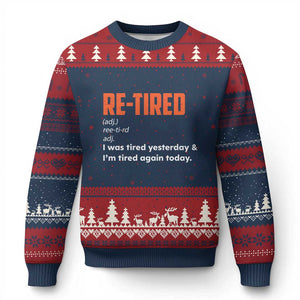 Funny Retirement Ugly Christmas Sweater Re-tired Retired Definition Gag Gift Orange TS10 Navy Red Print Your Wear