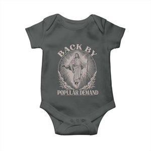 Funny Jesus Back Baby Onesie Retro Funny Sayings Easter Back By Popular Demand TS10 Dark Heather Print Your Wear