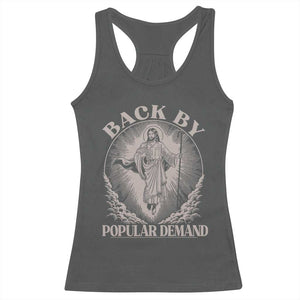 Funny Jesus Back Racerback Tank Top Retro Funny Sayings Easter Back By Popular Demand TS10 Dark Heather Print Your Wear