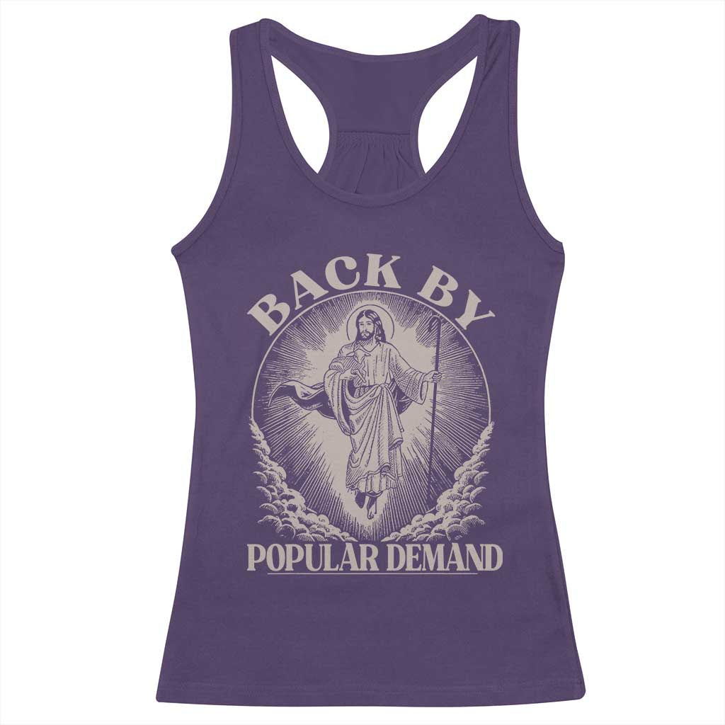 Funny Jesus Back Racerback Tank Top Retro Funny Sayings Easter Back By Popular Demand TS10 Purple Print Your Wear