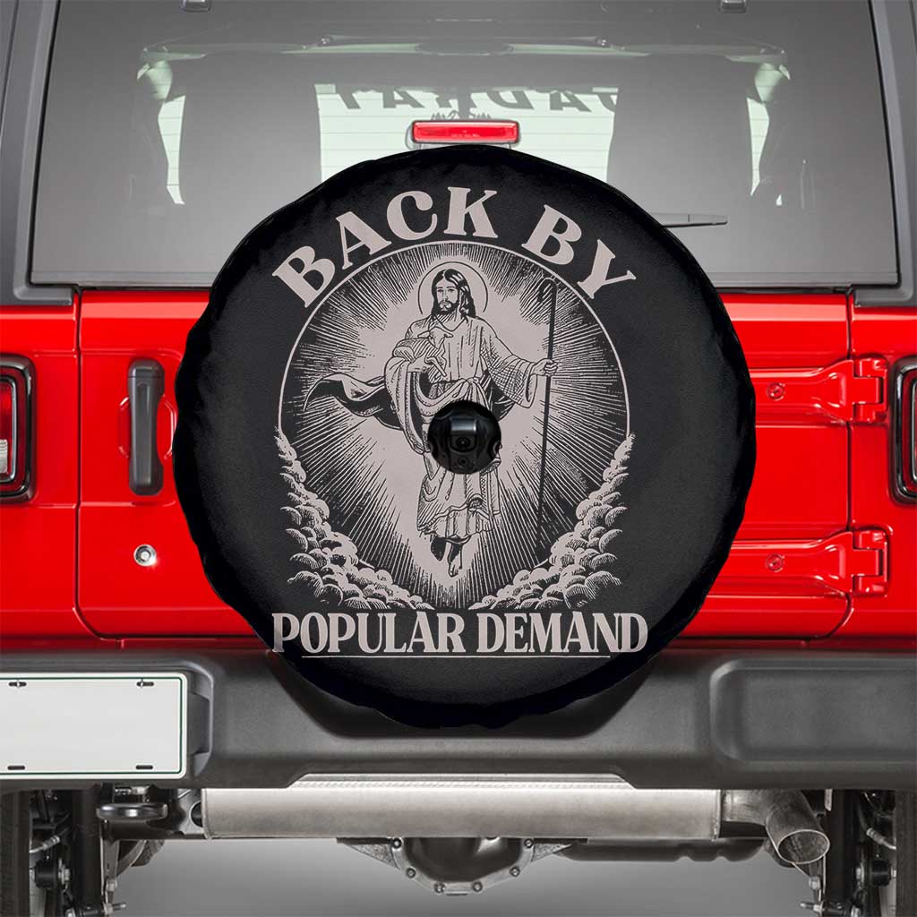 Funny Jesus Back Spare Tire Cover Retro Funny Sayings Easter Back By Popular Demand TS10 Black Print Your Wear
