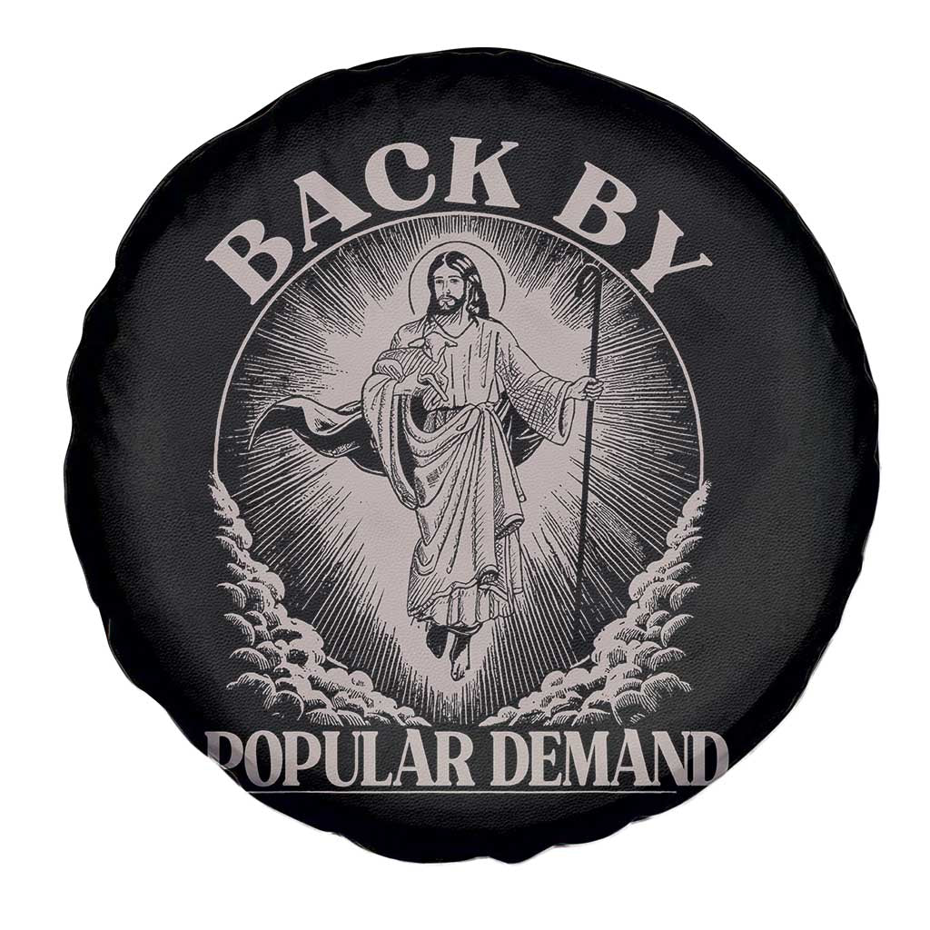 Funny Jesus Back Spare Tire Cover Retro Funny Sayings Easter Back By Popular Demand TS10 Print Your Wear
