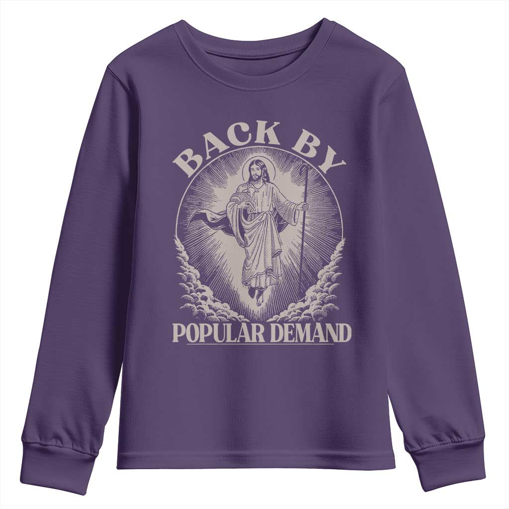 Funny Jesus Back Youth Sweatshirt Retro Funny Sayings Easter Back By Popular Demand TS10 Purple Print Your Wear