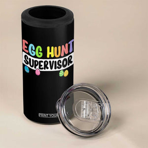 Easter Egg Hunt Supervisor 4 in 1 Can Cooler Tumbler Funny Mom Dad TS10 Print Your Wear