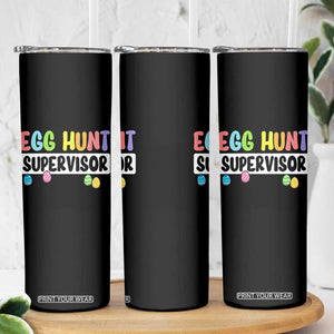 Easter Egg Hunt Supervisor Skinny Tumbler Funny Mom Dad TS10 Print Your Wear