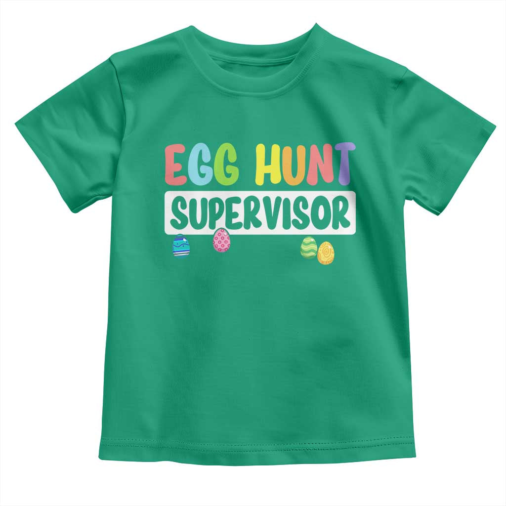 Easter Egg Hunt Supervisor Toddler T Shirt Funny Mom Dad TS10 Irish Green Print Your Wear