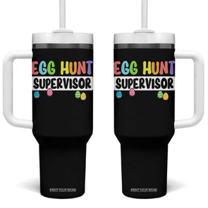 Easter Egg Hunt Supervisor Tumbler With Handle Funny Mom Dad TS10 One Size: 40 oz Black Print Your Wear