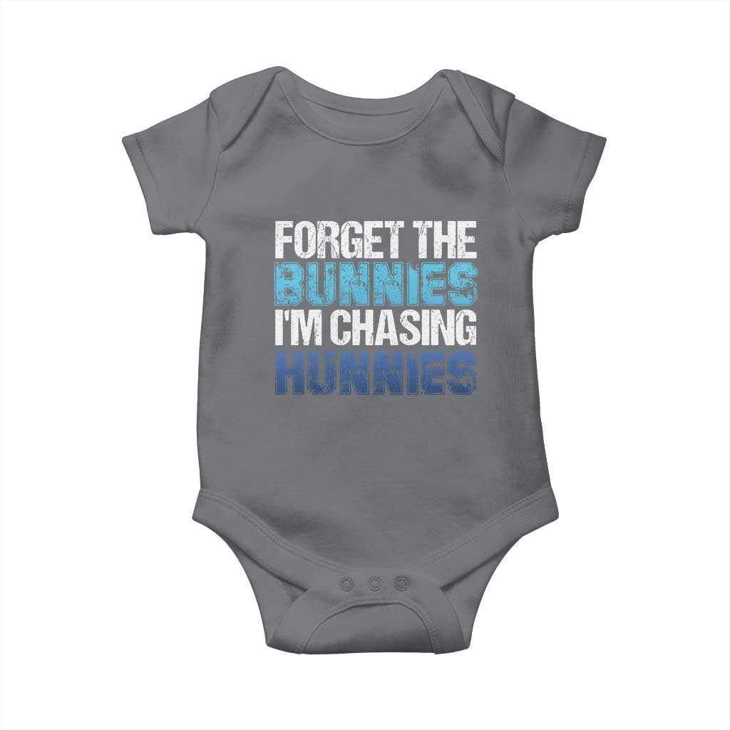 Funny Easter Baby Onesie Forget The Bunnies Im Chasing Hunnies TS10 Charcoal Print Your Wear