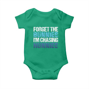 Funny Easter Baby Onesie Forget The Bunnies Im Chasing Hunnies TS10 Irish Green Print Your Wear