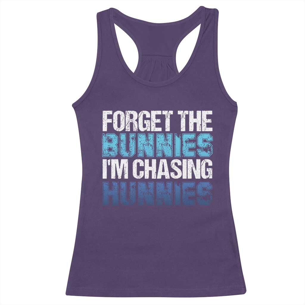 Funny Easter Racerback Tank Top Forget The Bunnies Im Chasing Hunnies TS10 Purple Print Your Wear