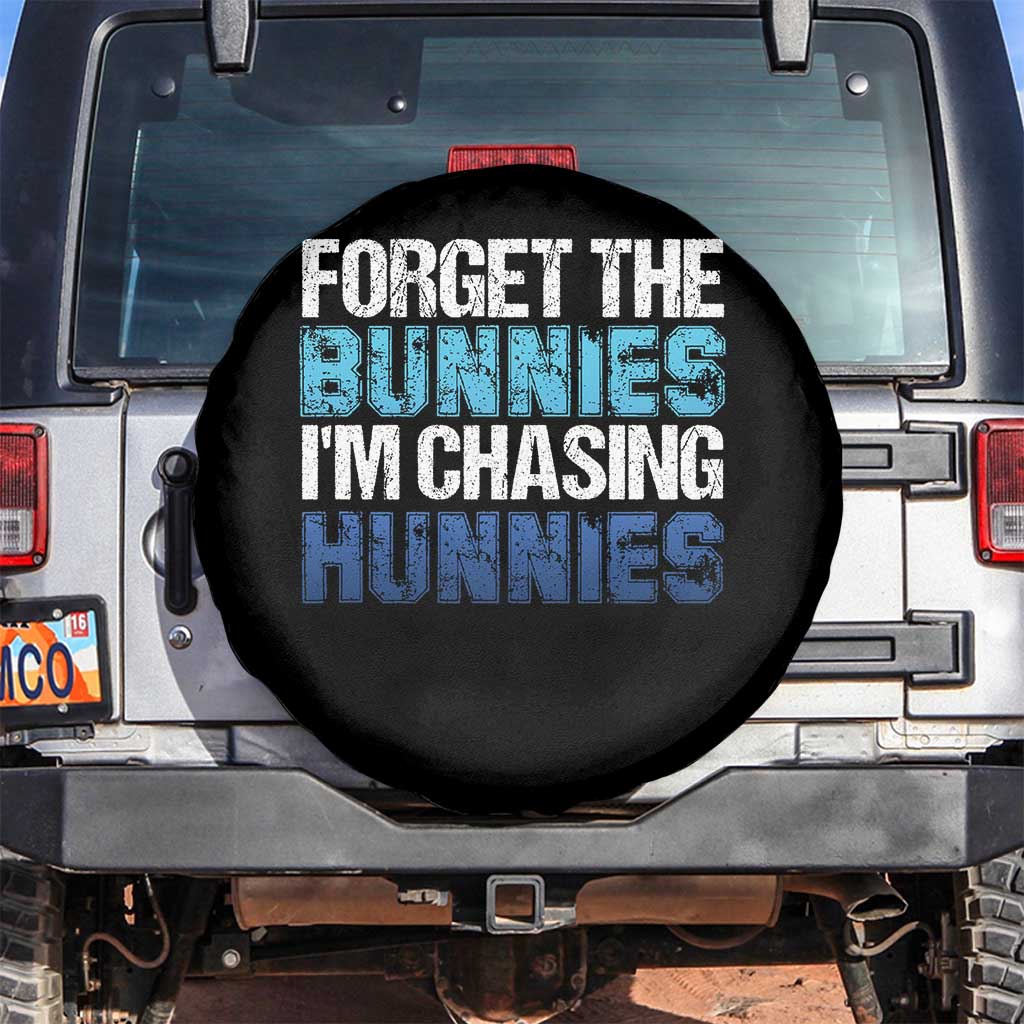 Funny Easter Spare Tire Cover Forget The Bunnies Im Chasing Hunnies TS10 No hole Black Print Your Wear