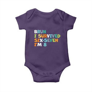 8th Birthday Baby Onesie Im 8 Year Old Six Seven Bruh I Survived 67 TS10 Purple Print Your Wear