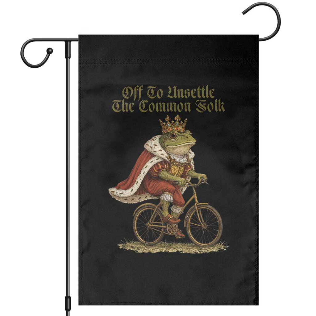 Chaotic Frog Meme Garden Flag Off To Unsettle The Common Folk Vintage Unhinged Humor TS10 Black Print Your Wear