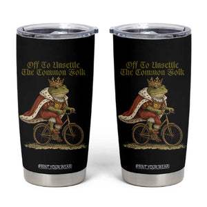 Chaotic Frog Meme Tumbler Cup Off To Unsettle The Common Folk Vintage Unhinged Humor TS10 Black Print Your Wear