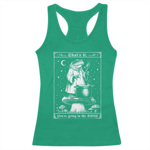 Frog Meme Racerback Tank Top Thats It Youre Going In The Soup Funny Weirdcore TS10 Irish Green Print Your Wear
