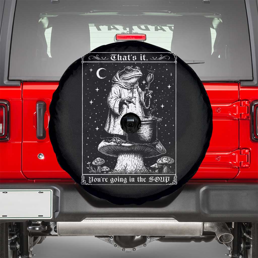 Frog Meme Spare Tire Cover Thats It Youre Going In The Soup Funny Weirdcore TS10 Black Print Your Wear