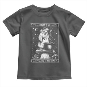Frog Meme Toddler T Shirt Thats It Youre Going In The Soup Funny Weirdcore TS10 Dark Heather Print Your Wear