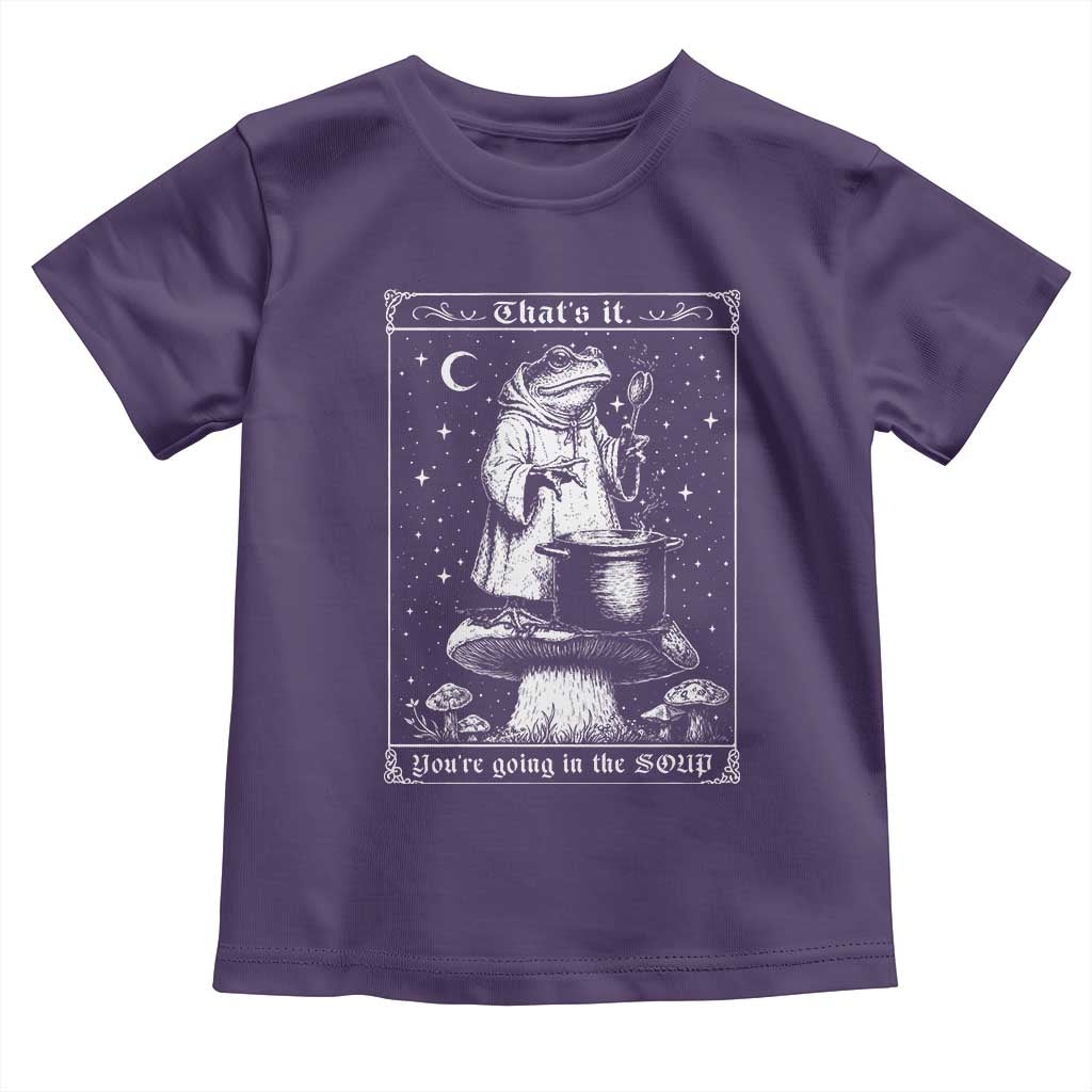 Frog Meme Toddler T Shirt Thats It Youre Going In The Soup Funny Weirdcore TS10 Purple Print Your Wear