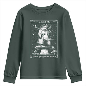 Frog Meme Youth Sweatshirt Thats It Youre Going In The Soup Funny Weirdcore TS10 Dark Forest Green Print Your Wear