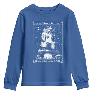 Frog Meme Youth Sweatshirt Thats It Youre Going In The Soup Funny Weirdcore TS10 Royal Blue Print Your Wear