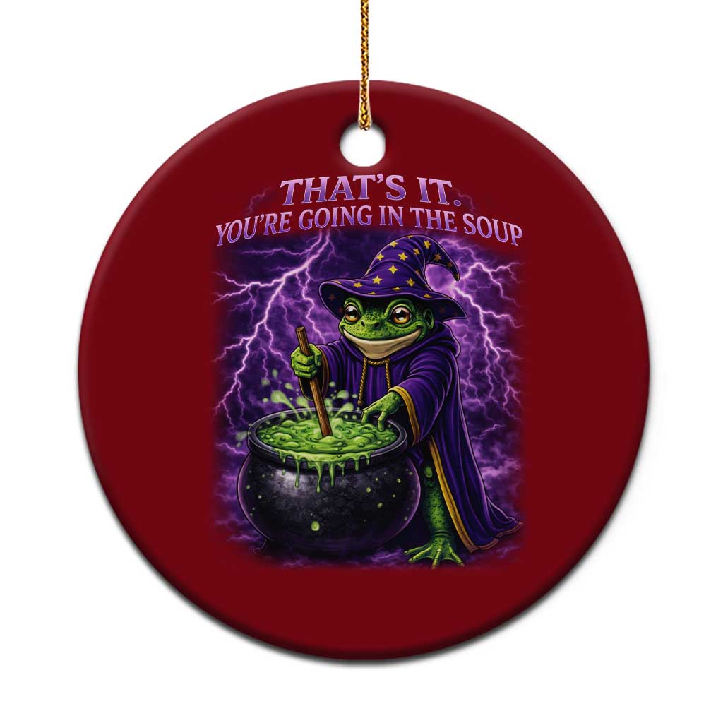 Frog Meme Ceramic Ornament Vintage Graphic Thats It Youre Going In The Soup TS10 1pc Red Print Your Wear