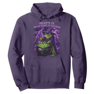Frog Meme Hoodie Vintage Graphic Thats It Youre Going In The Soup TS10 Purple Print Your Wear