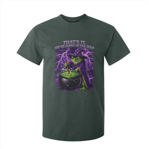 Frog Meme T Shirt For Kid Vintage Graphic Thats It Youre Going In The Soup TS10 Dark Forest Green Print Your Wear